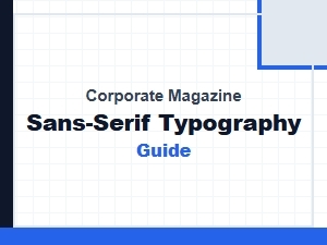 Essential Sans-Serif Fonts for Corporate Magazines